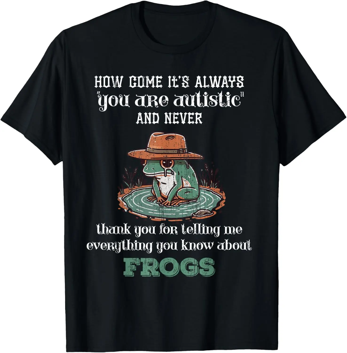 Thank For Telling Me Everything You Know About Frogs Tee – Soft, & 100% Cotton Trendy Y2K Short-Sleeve Tee-Soft, Quick-Drying,