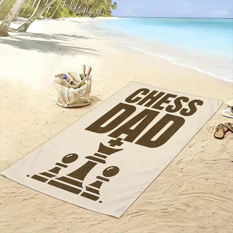 Funny Chess Dad Beach Towel for Father's Day Gifts Pool Tropical Summer Beach Novelty Design Gift Idea