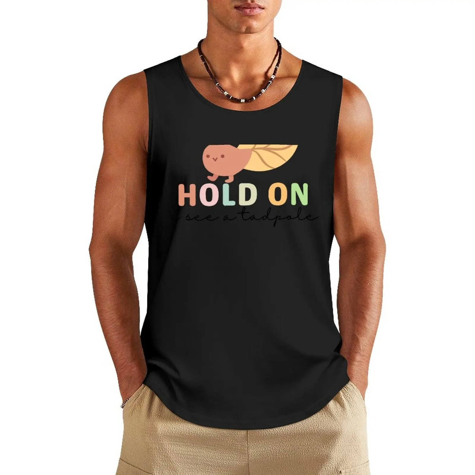 

Hold On I See A Tadpole Tank Top men gym men gym clothing male top Gym wear