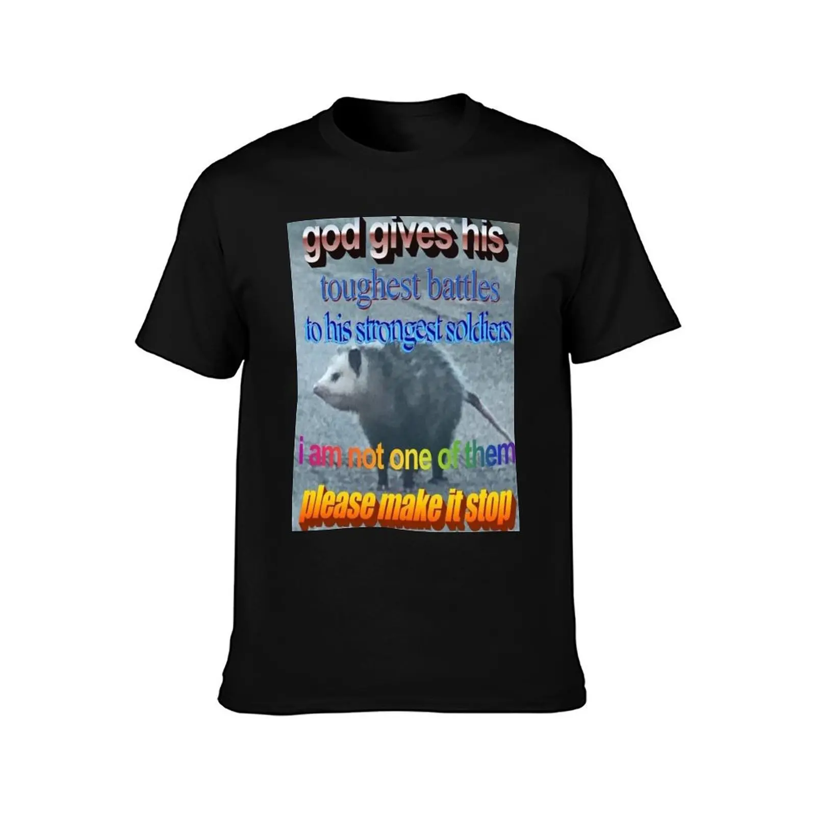 GOD GIVES TOUGHEST BATTLES TO HIS STRONGEST SOLDIERS - funny raccoon quote T-Shirt UV Sun Protection Tee Shirt T-Shirt