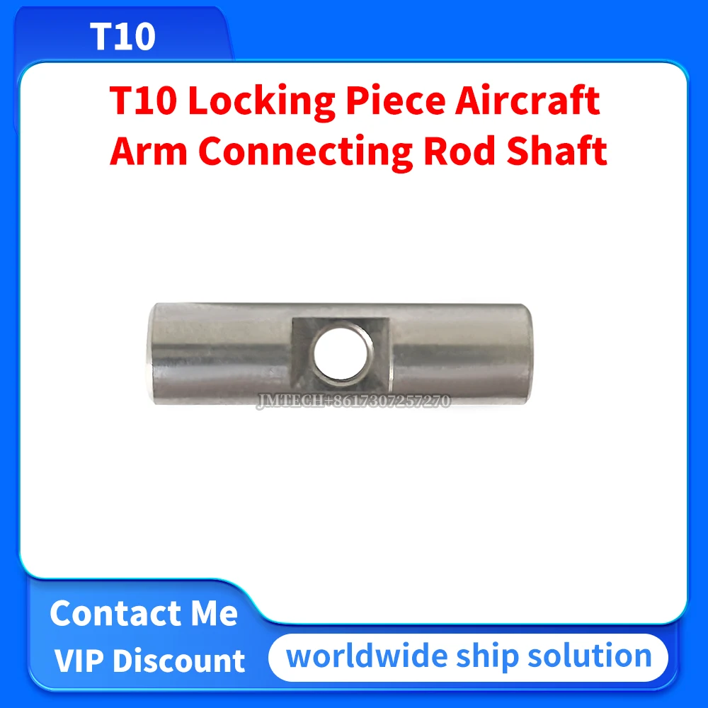 

T10 Locking Piece Aircraft Arm Connecting Rod Shaft For Dji Parts Repair Replace