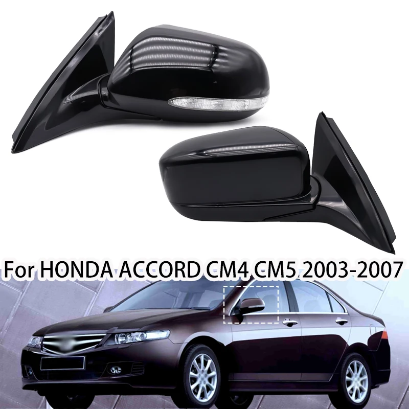 

Car Rearview Mirror Assy For HONDA ACCORD CM4 CM5 2003 2004 2005-2007 Auto Outer Side Mirror Assy Adjust heating turn signal