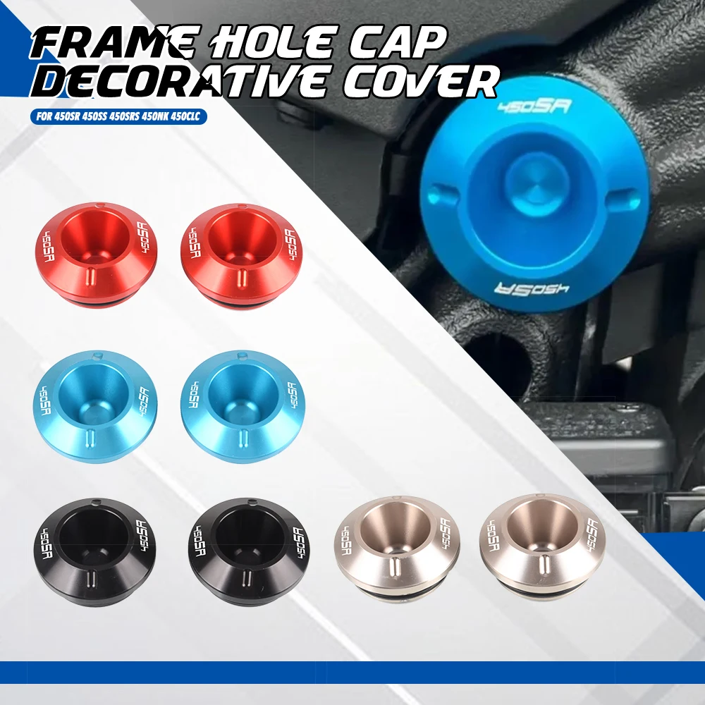

2025 FOR CFMOTO CF MOTO 450SR 450SS 450 SR/SS 2022 2023 2024 450NK 450 CL-C Frame Hole Cap Plug Frame Insert Swingarm bolt Cover