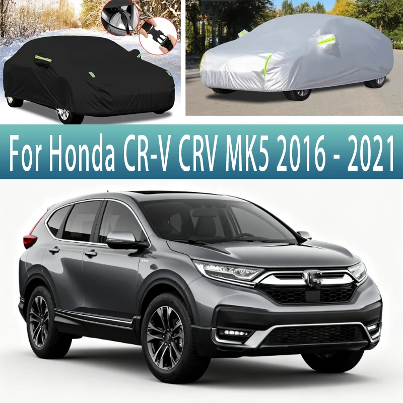 

For Honda CR-V CRV MK5 2016-2021 2019 2020 Outdoor Protection Full Car Covers Snow Cover Sunshade Waterproof Dustproof Exterior