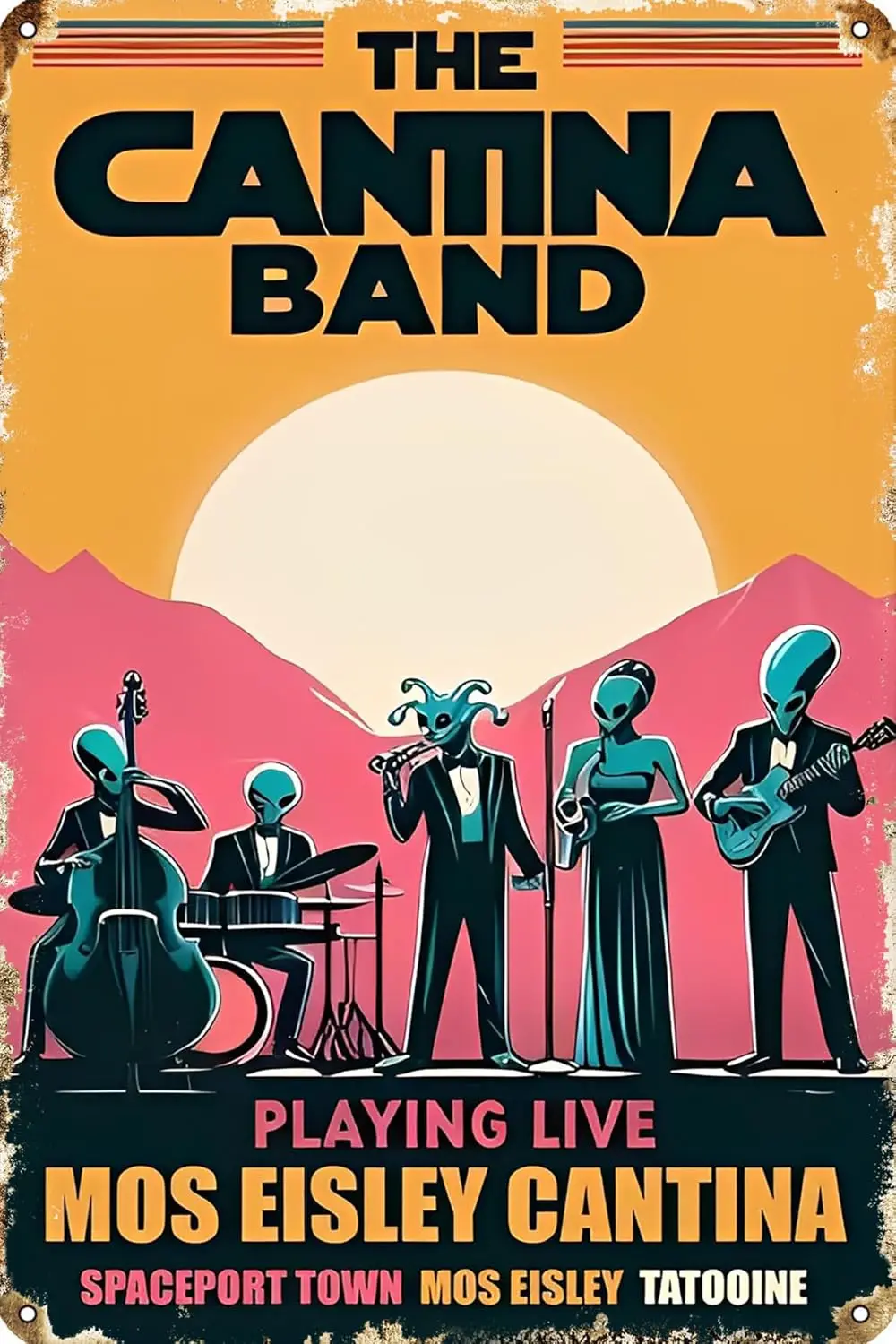 Mos Eisley Cantina Band Playing Live on Tatooine Promo cartel Retro Metal estaño cartel 12X8 pulgadas hogar cafetería Bar hombre cueva decoración de pared