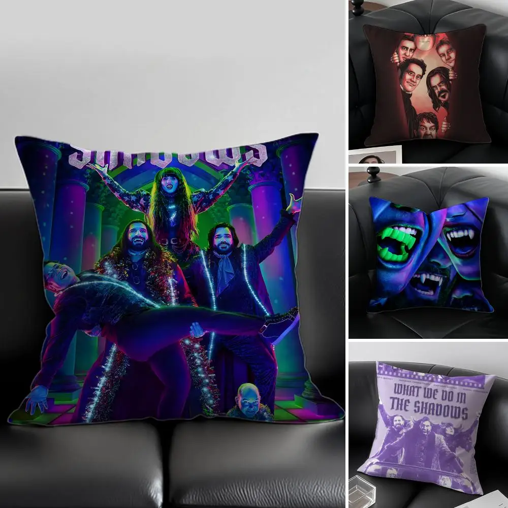 W-What We Do in the Shadows Cushion Cover Pillow Case Soft Friendly Fabric & Concealed Zipper