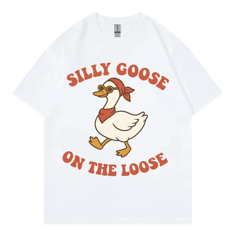 

Silly Goose on The Loose Funny Meme T-shirts Men Women Clothing Fashion O-Neck T-shirt Summer Casual Cotton Short Sleeve T Shirt