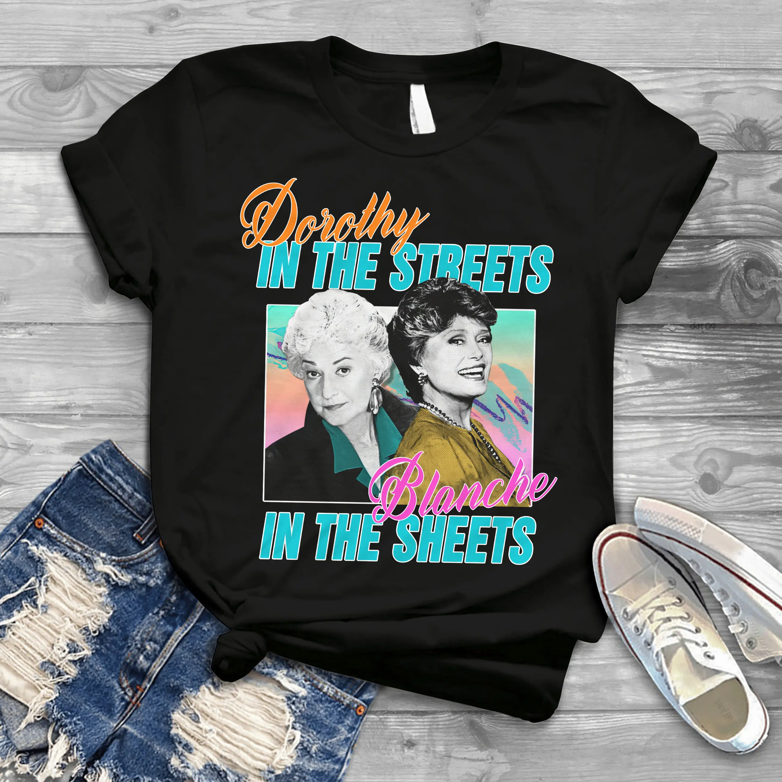 Vintage Dorothy In The Streets Blanche In The Sheets T-Shirt, The Golden Girls Shirt, Gift Tee For You And Your Friends