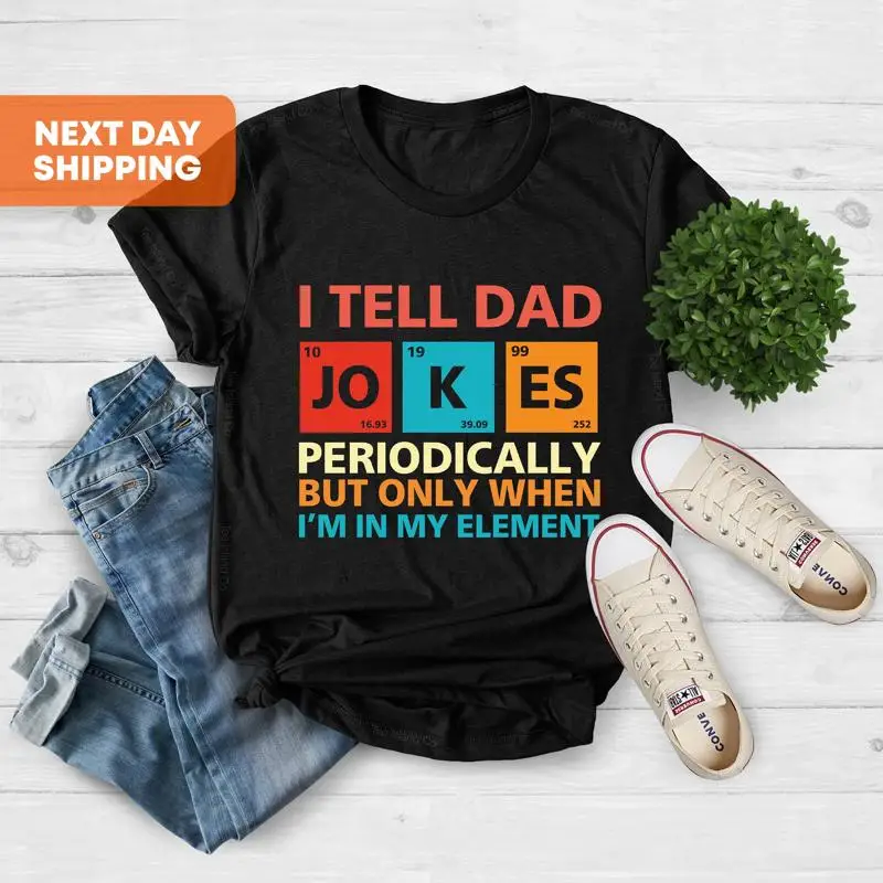 Camiseta con texto en inglés "I Tell Dad Jokes", Día del Padre, número periódico", lo mejor para papá"