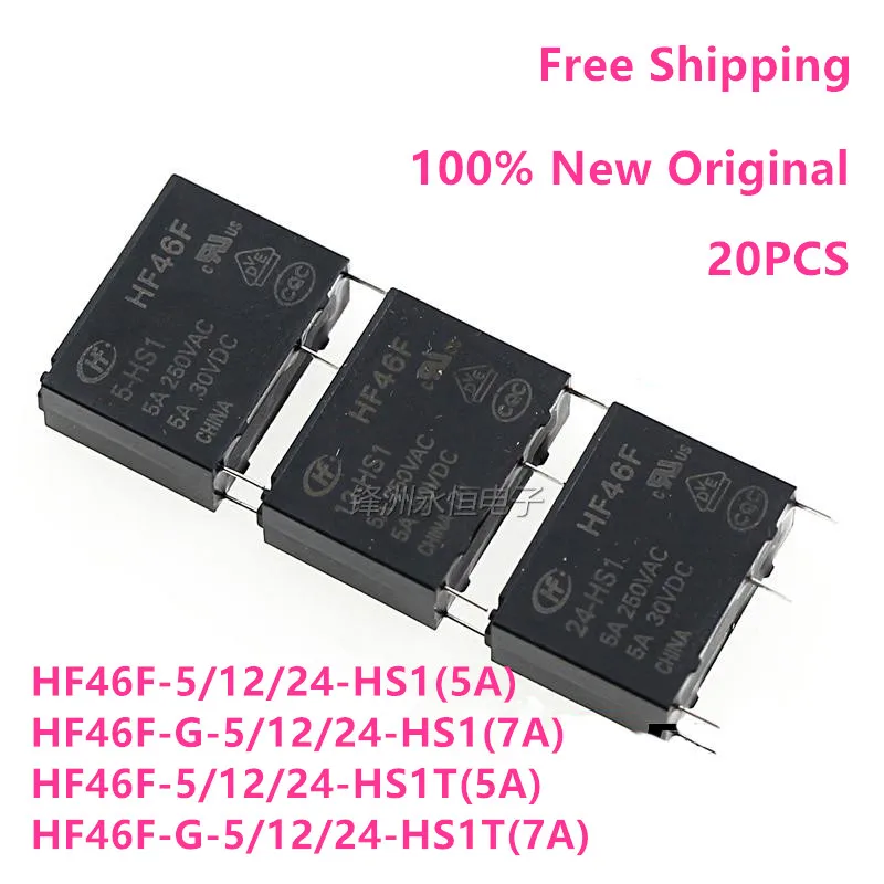 

20Pcs HF46F -G- 5/12/24 -HS1 -HS1T 7A 5A 4Pin 250VAC 30VDC DC5V 12V 24V relays HF46F-12-HS1 Replaceable G5NB -1A-E-12VDC ALDP112