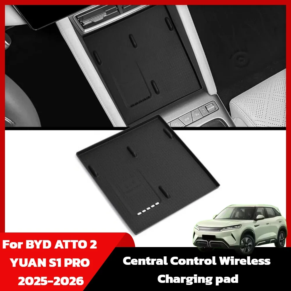 Para BYD ATTO 2 YUAN S1 PRO 2025-2026: Base de Carregamento Sem Fio, Tapete Antiderrapante, Carregador de Celular para Carro, Capa Protetora, Acessórios Internos