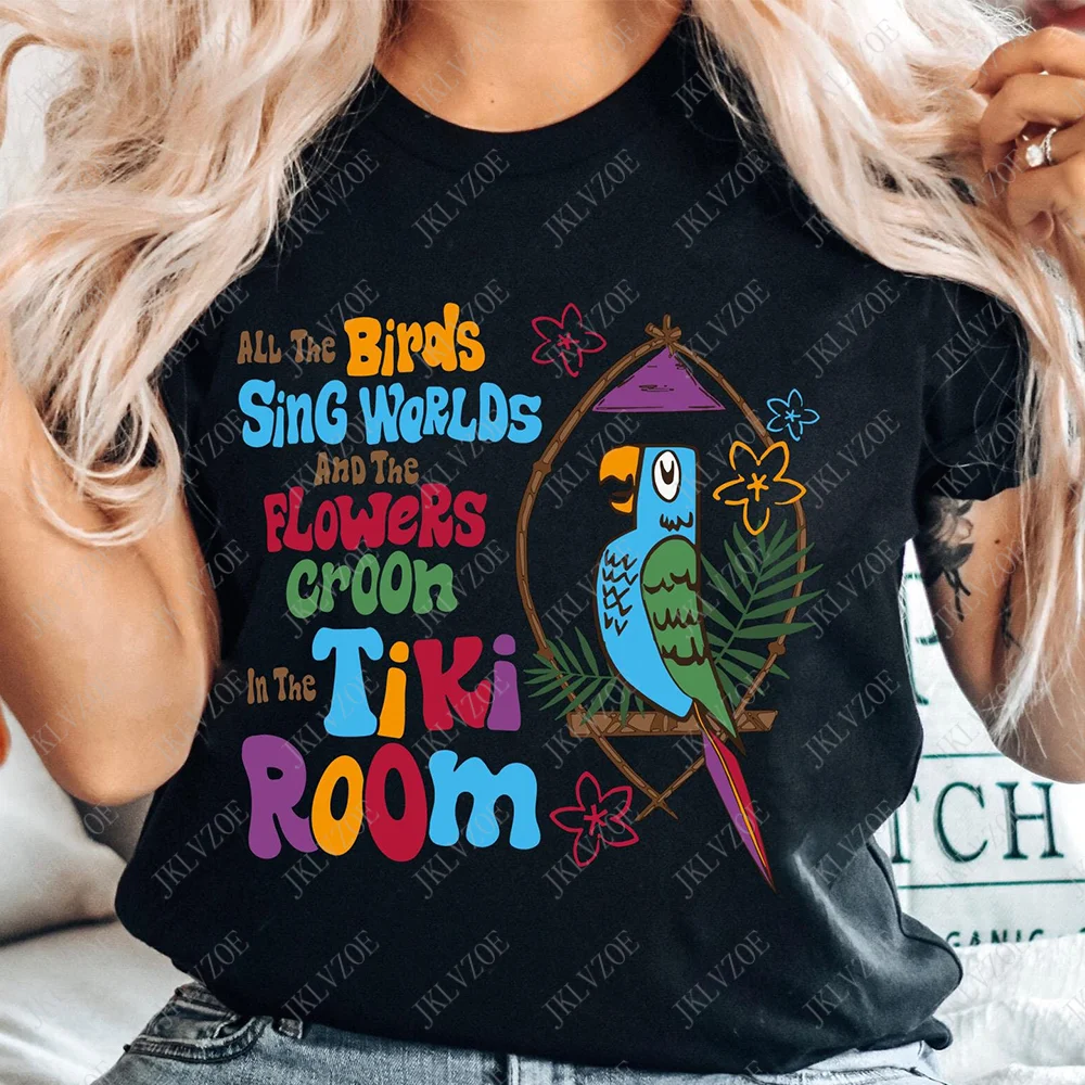 Comfort Colors Enchanted Tiki Room All The Birds Sing Words Unisex Adult Kid T Shirt Girls Tops Cotton Christmas Tee Party Gift