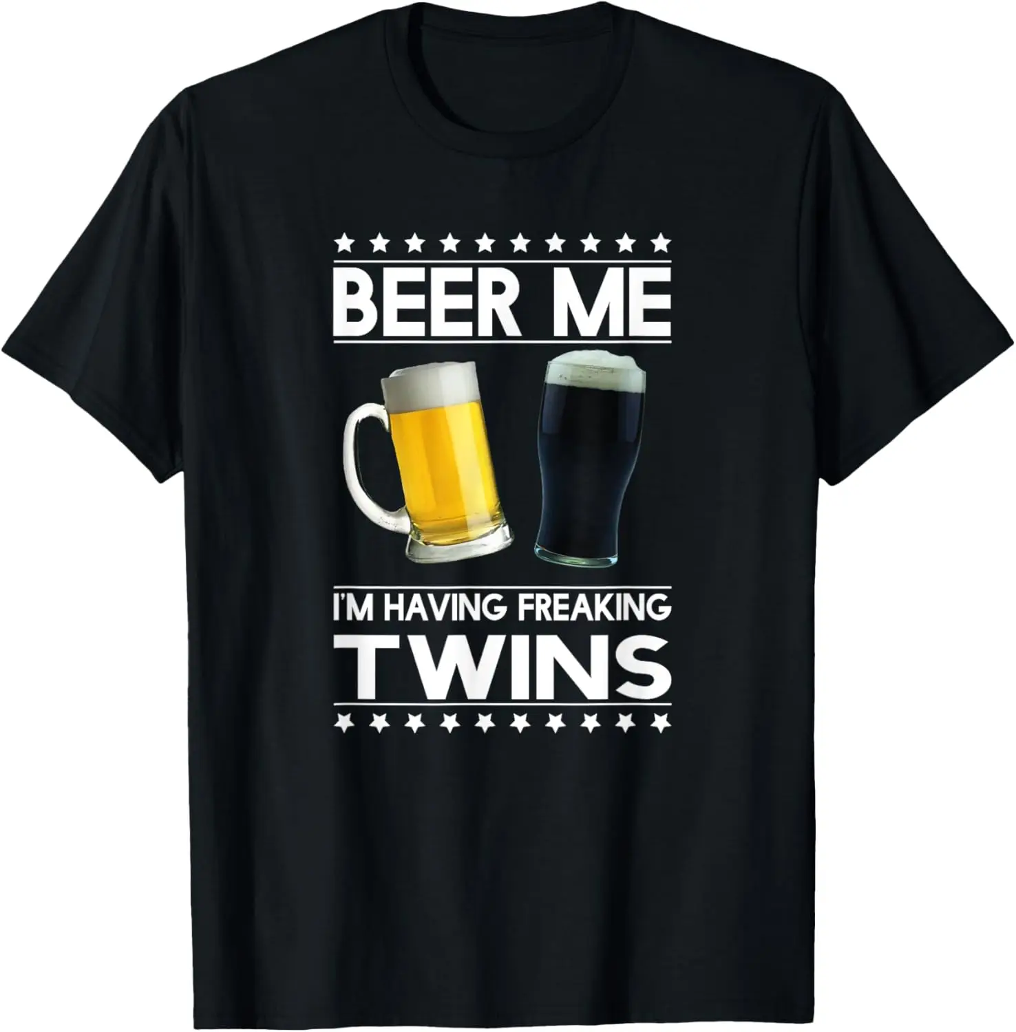 Mens Beer Me I'm Having Freaking Twins T-shirt Funny Gift