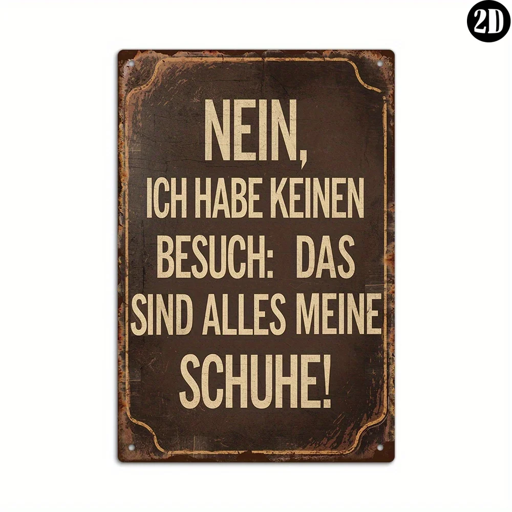 2D Metallschild, Retro Deutsches Lustiges Zitat Metall-Wandkunst für Zuhause, Bauernhaus, Eingangsbereich, Flur, 8x12 Zoll Humorvolles Schuh-Wortspiel-Schild