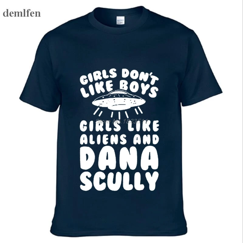 Girls Don't Like Boys Girls Like Aliens And Dana Scully Men's T Shirt Men Clothing Print Custom T-shirt  Men Funny Tops Tees