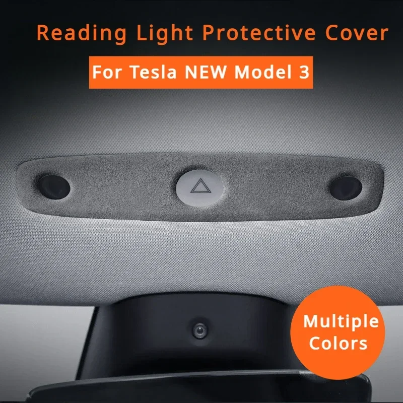 

For Tesla NEW Model 3+ Car Roof Reading Light Panel Cover Frame Trim Protection Sticker for Tesla Suede Interior Mouldings