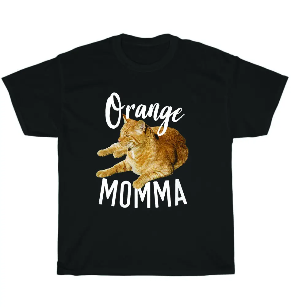 Orange Momma Tabby Cat Kitten Pet Animal Lover Funny Saying T-Shirt Unisex GiftUnisex Summer Cotton Luxury Brand Super Size