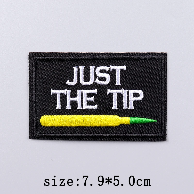 Just The Tip Patch parches para planchar para ropa eslogan/proverbio parches bordados en ropa letras parche para ropa pegatinas