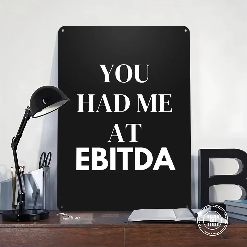 Finance EBITDA Funny Quote Poster Retro 3D Printed Metal Signs Customized Wall Hanging Gift for Decoration Room Office Decor