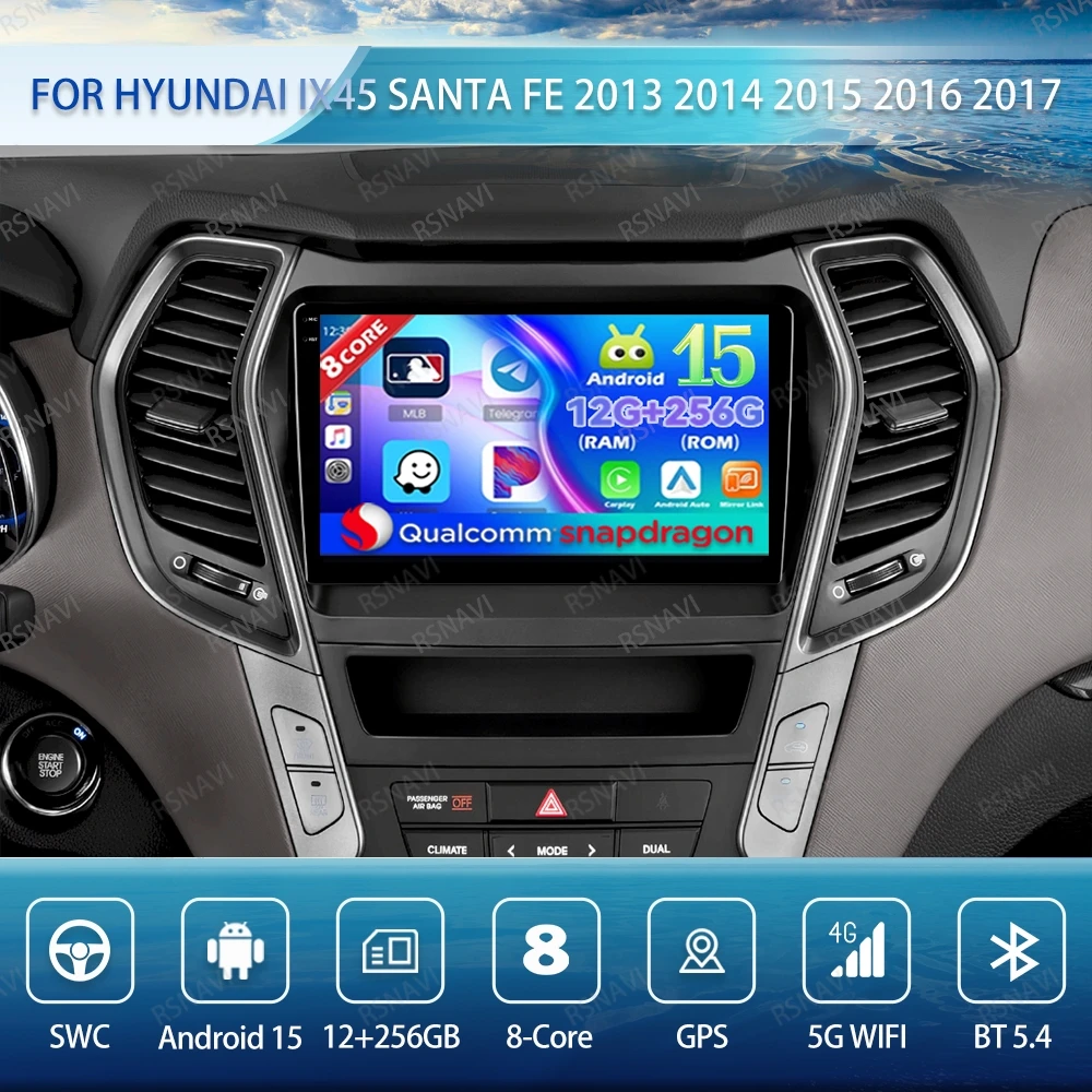 

Android 15 Car Radio For Hyundai Ix45 Santa Fe 2013 2014 2015 2016 2017 Viedo Player BT Autoradio Qualcomm Navigation 5G WIFI