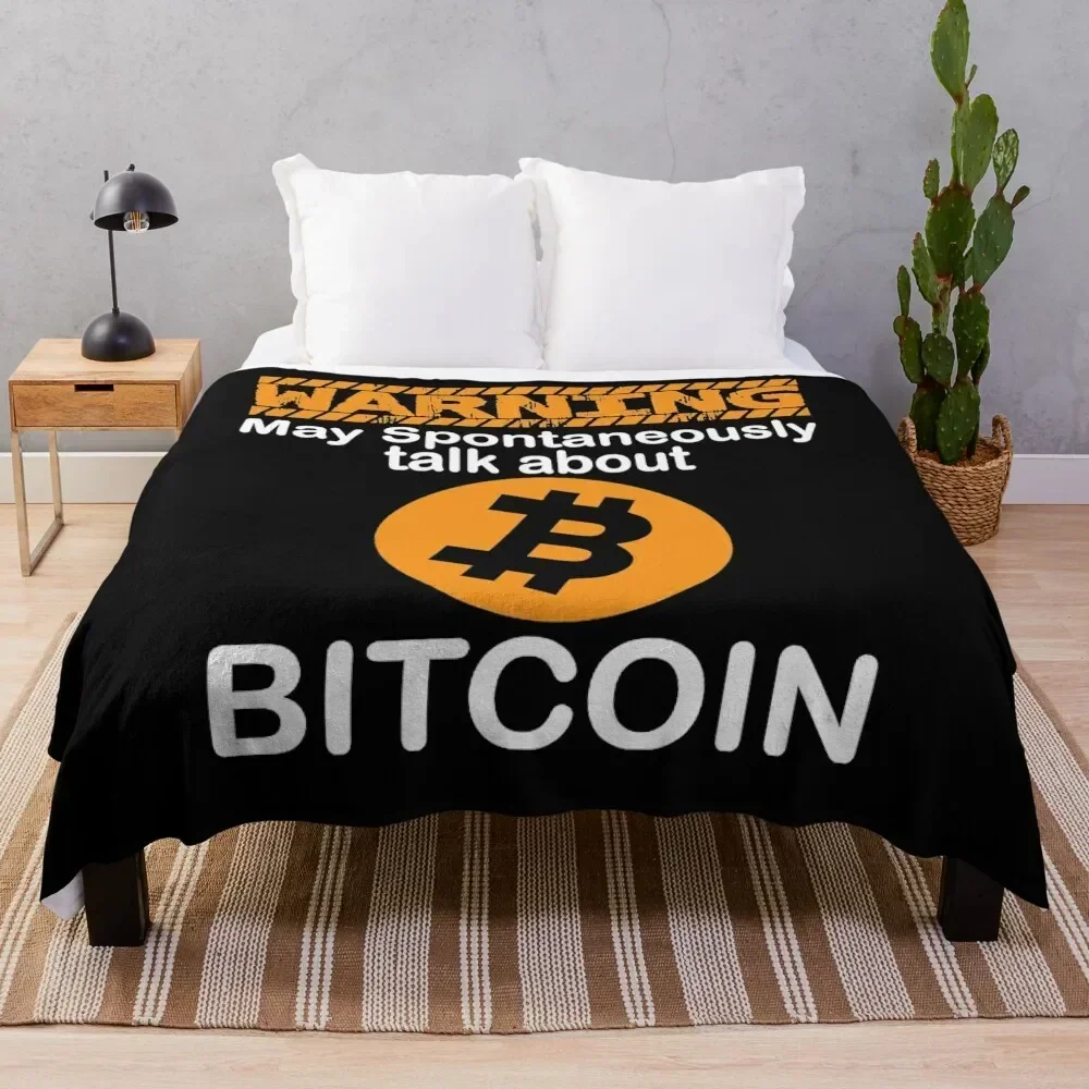 Warning May Spontaneously Talk About Bitcoin T-Shirt Throw Blanket For Decorative Sofa warm for winter Blankets