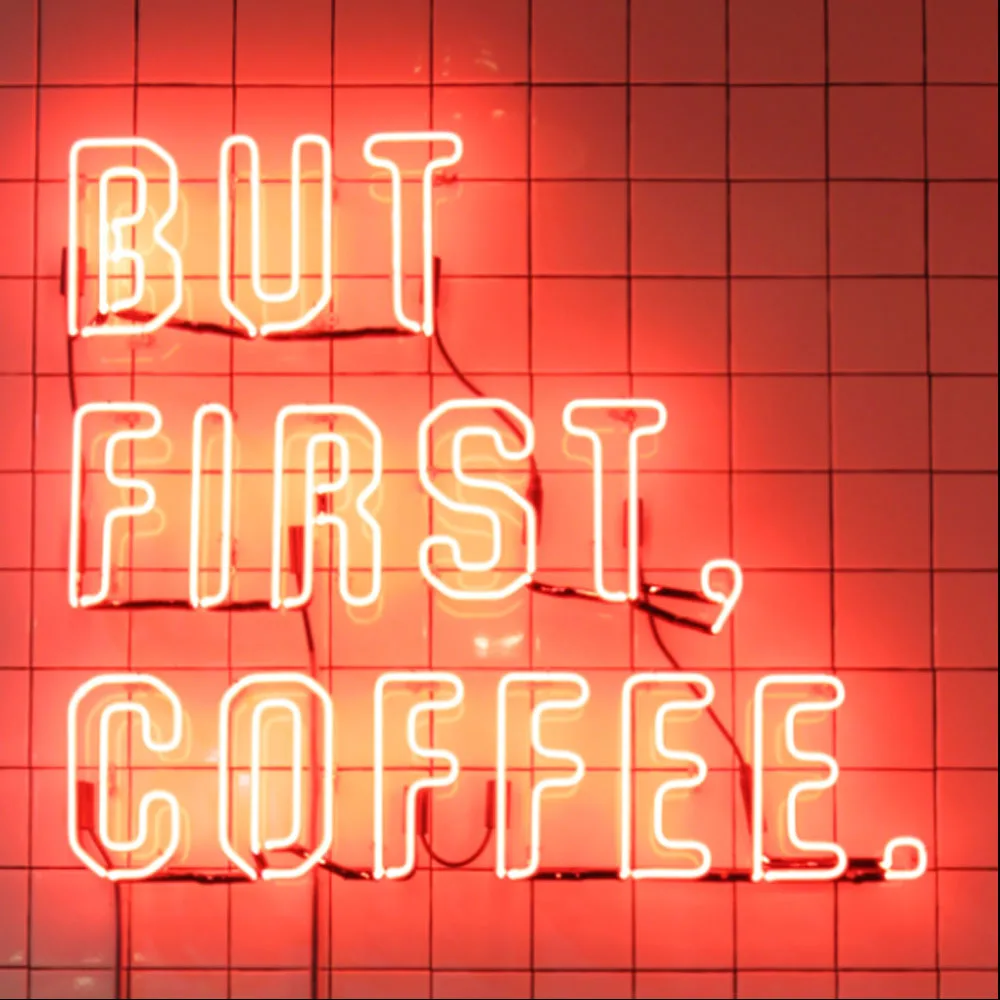 BUT FIRST COFFEE Neon Light Sign Custom Handmade Real Glass Tube Drink Bar Store Advertise Room Decor Display Lamp Gift 24