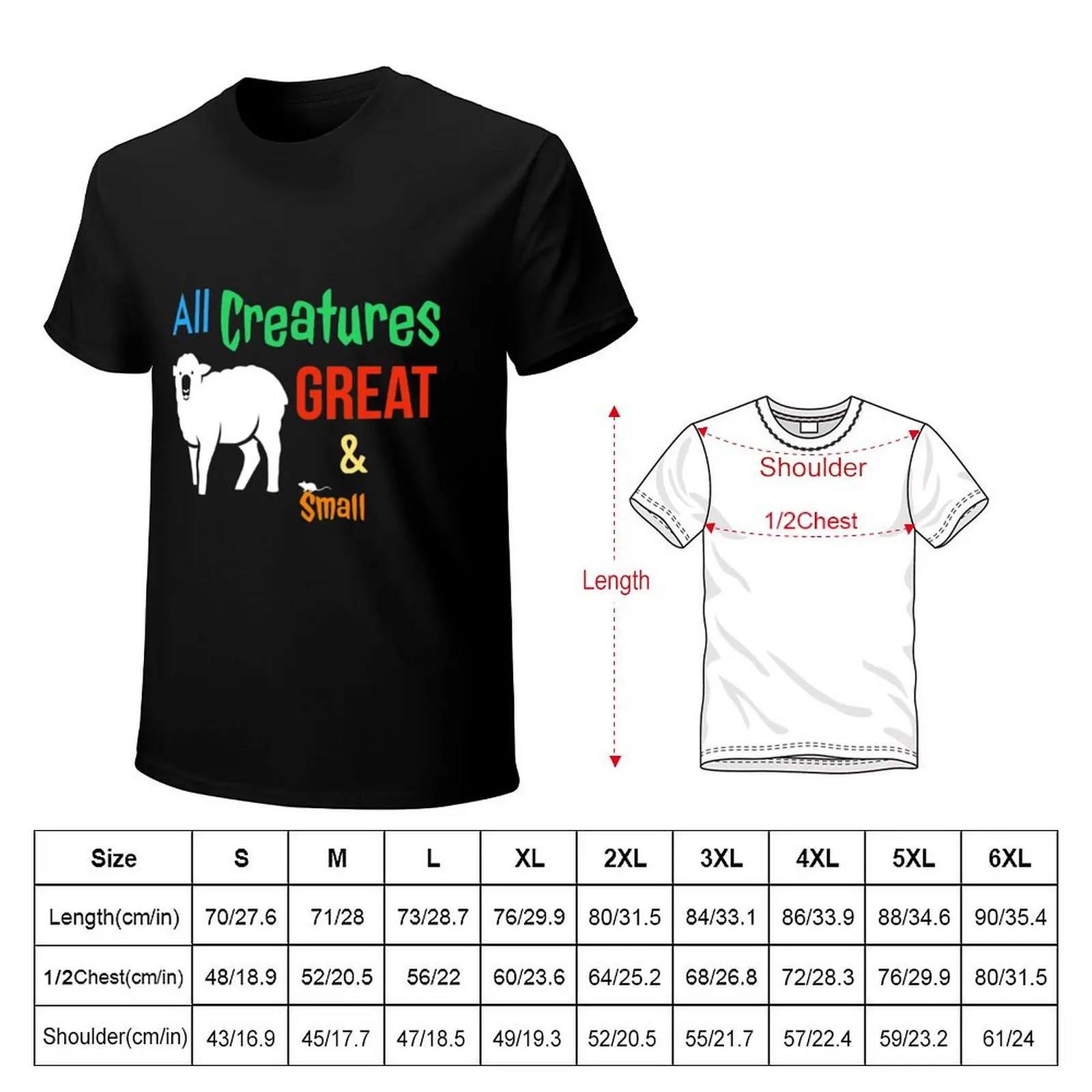 All Creatures Great and Small. T-Shirt Urban Casual Loose Fit Tee