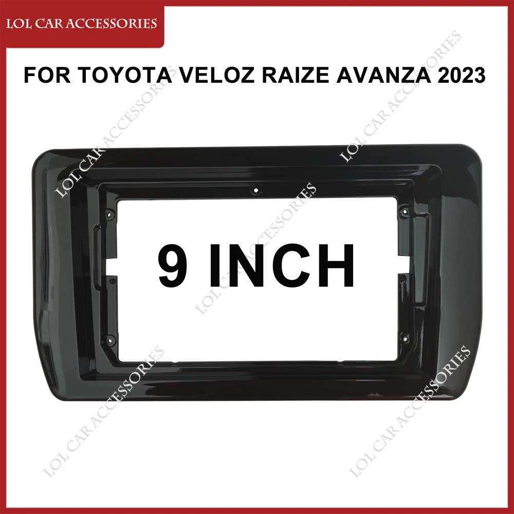 9 Inch For TOYOTA Veloz Raize Avanza 2023 Car Radio Stereo Android MP5 Player Fascia Panel Casing Frame Head Unit Dash Cover