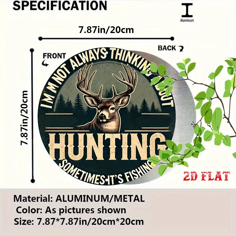 2D Flat, 1pc Deer Hunting Quote Metal Sign - Funny 