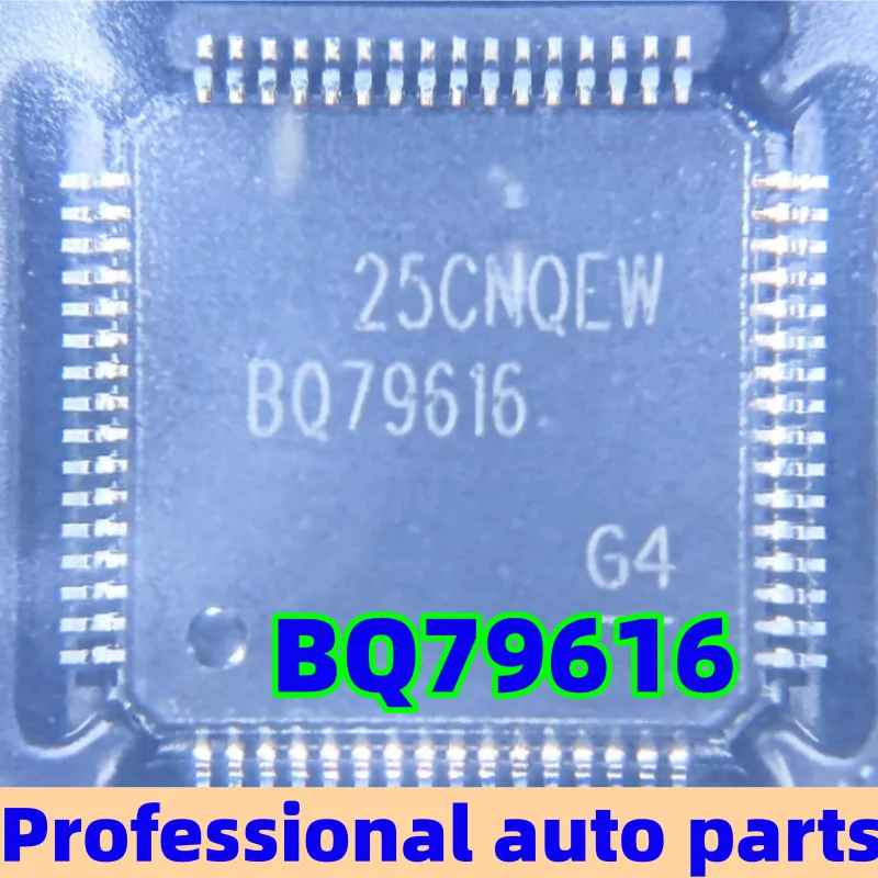

New and original, BQ79656 BQ79616 BQ79616PAPRQ1 new energy BMS battery monitoring and management chip,car accessories