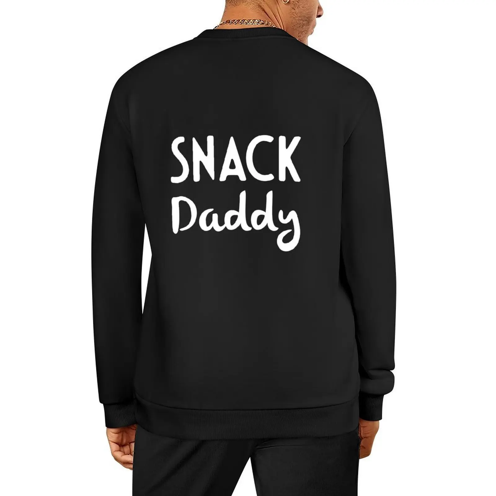 

Snack Daddy Pullover graphic t shirts men men's autumn clothes mens designer clothes clothes for men anime sweatshirt