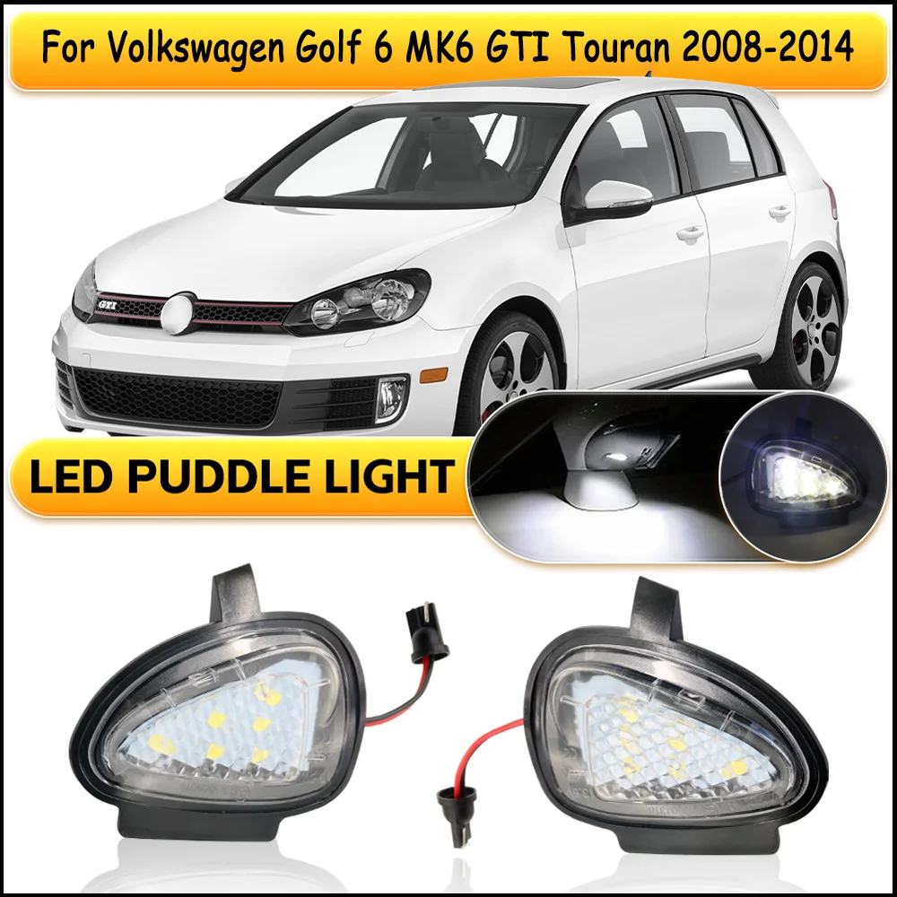 

2Pcs LED Rearview Mirror Light Fit For Volkswagen Golf 6 MK6 GTI Touran 2008-2014 Premium Super Bright