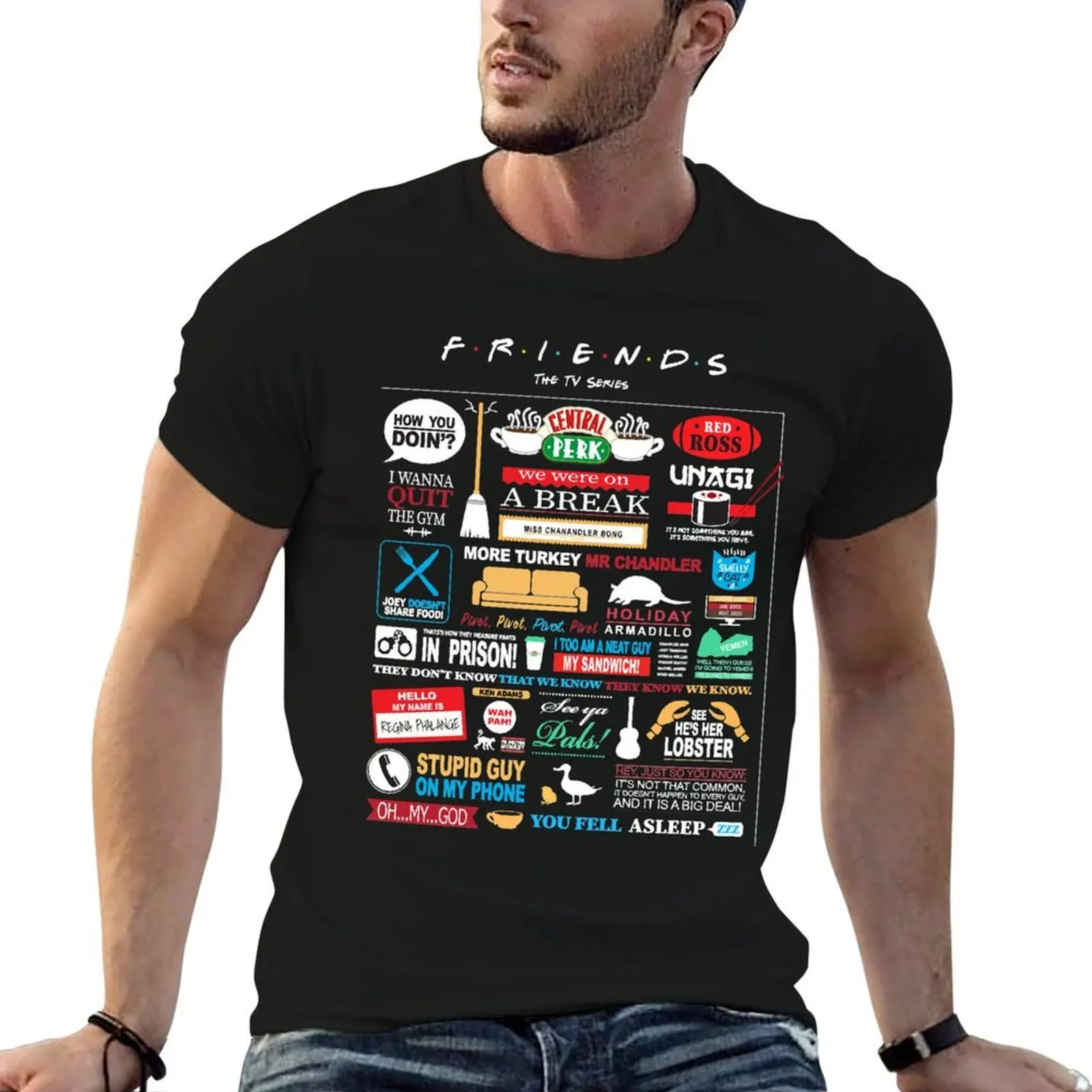 Friends Quotes T-Shirt summer top Funny t-shirts mens t shirts top quality