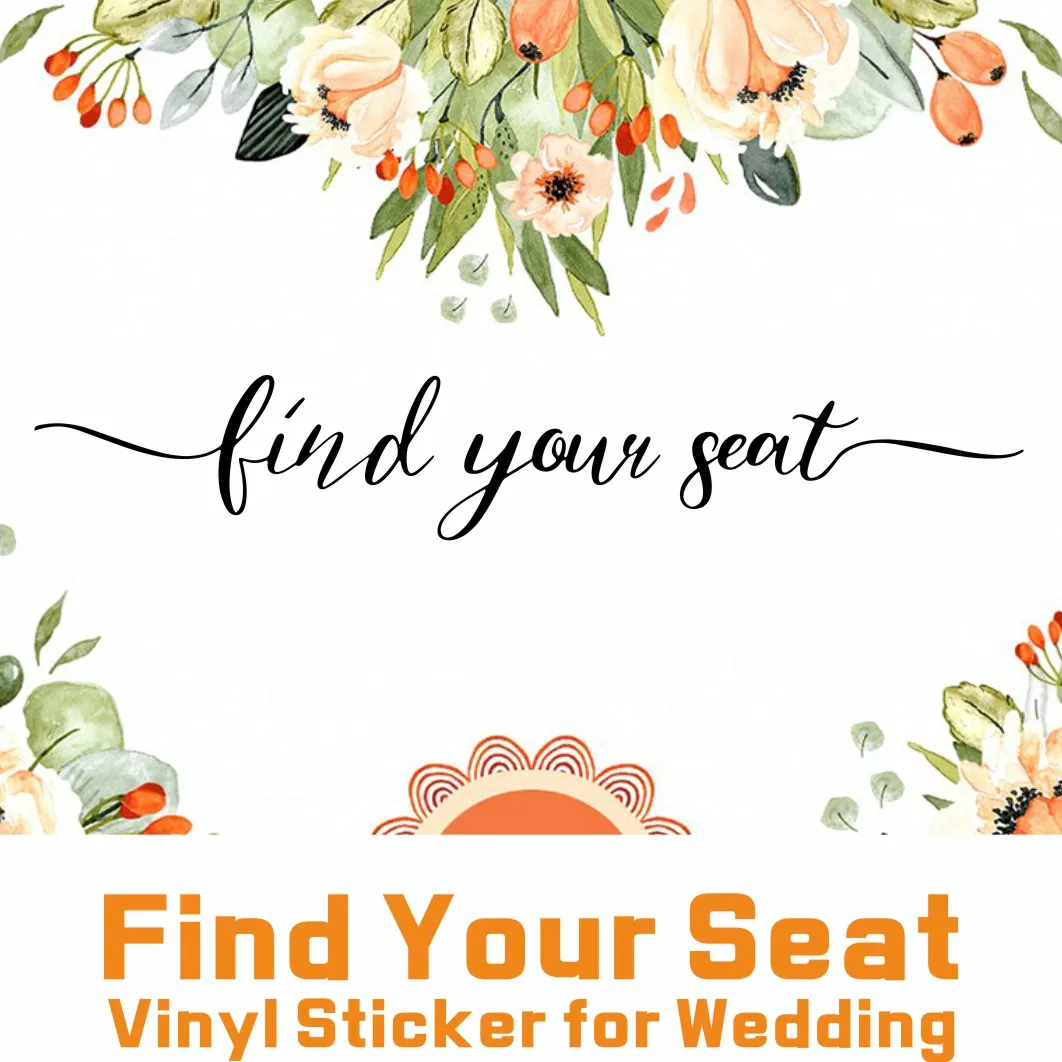 Find Your Seat Vinyl Sticker for Wedding Signs Decals for DIY Table Chart Sign Wedding Seating Chart Decoration