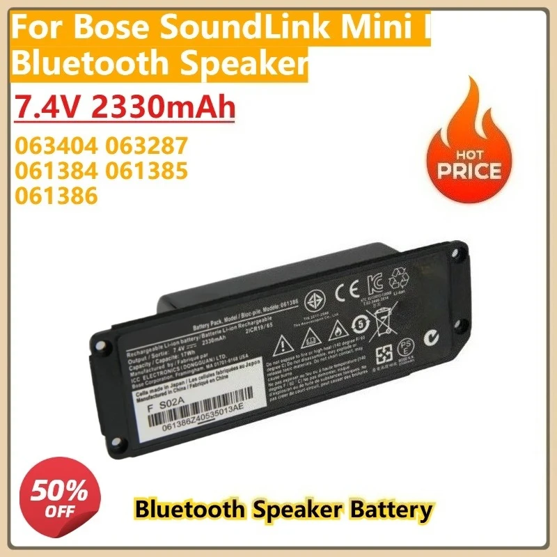 

New Replacement Battery 063404 063287 061384 061385 061386 7.4V 2330mAh for Bose SoundLink Mini I Bluetooth Speaker