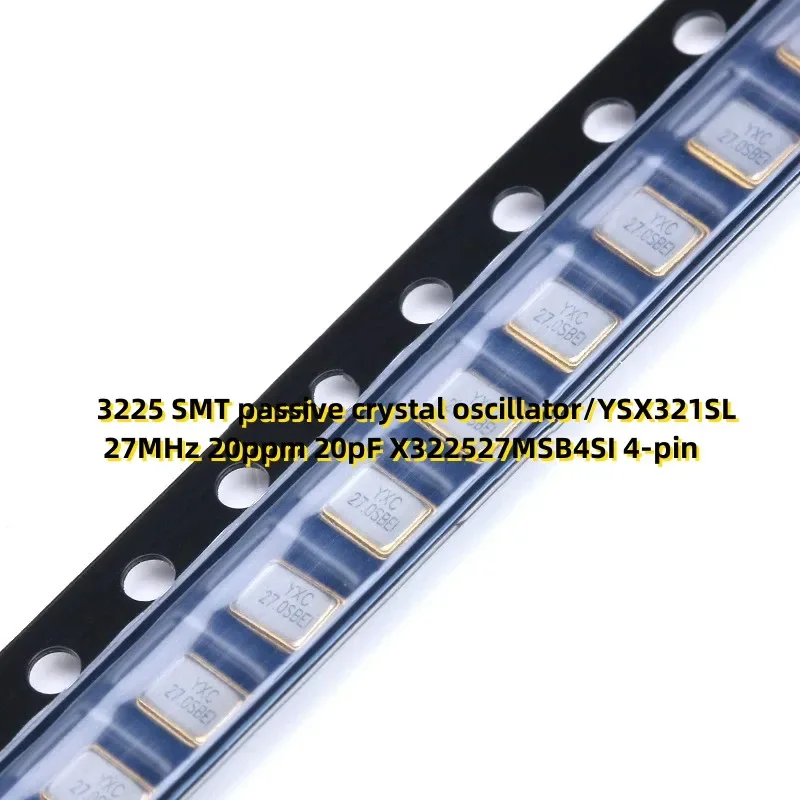 10 قطعة 3225 SMT مذبذب الكريستال السلبي/YSX321SL 27 ميجا هرتز 20ppm 20pF X322527MSB4SI 4-pin #1