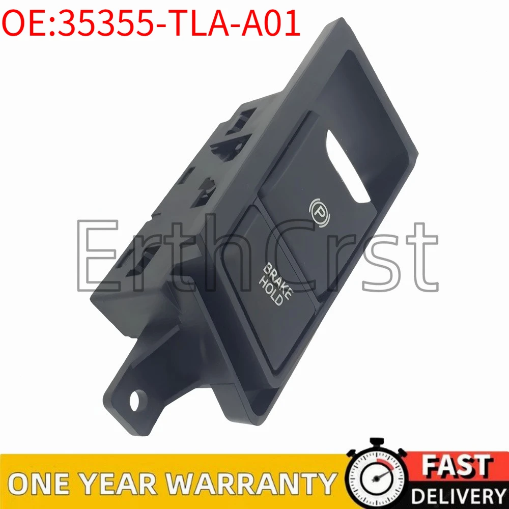 Brake Button Parking Brake Switch For Honda CR-V CRV 2017 2018 2019 2020 2021 35355-TLA-A01