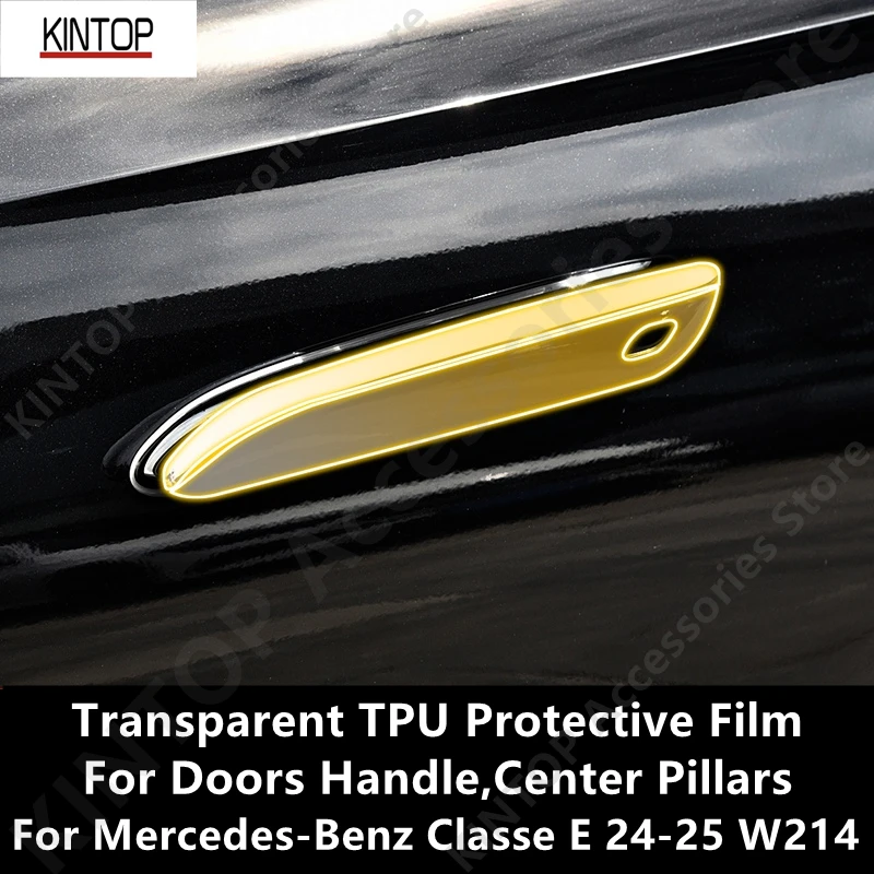 

Для Mercedes-Benz Classe E 24-25 W214 центральные стойки, дверная ручка, прозрачная защитная пленка из ТПУ, аксессуары против царапин, ремонт