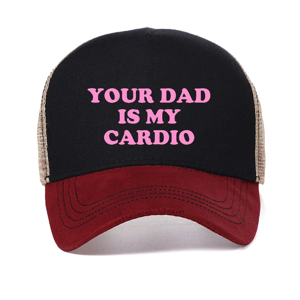 Your Dad Is My Cardio letter print mesh Baseball Cap Funny casual Breathable Trucker Hat Summer Women Men Outdoor Sport Caps