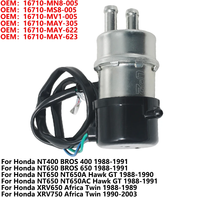 

Moto Fuel Pump For Honda NT400 NT650 NT650 NT650A NT650AC XRV650 XRV750 16710-MN8-005 16710-MS8-005 16710-MAY-305 16710-MAY-622