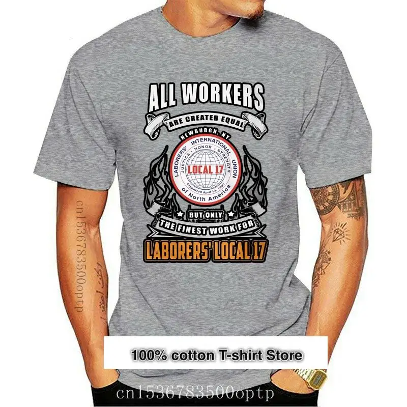 Camiseta de LIUNA-worker Local 17 para hombre y mujer, ropa nueva, camiseta