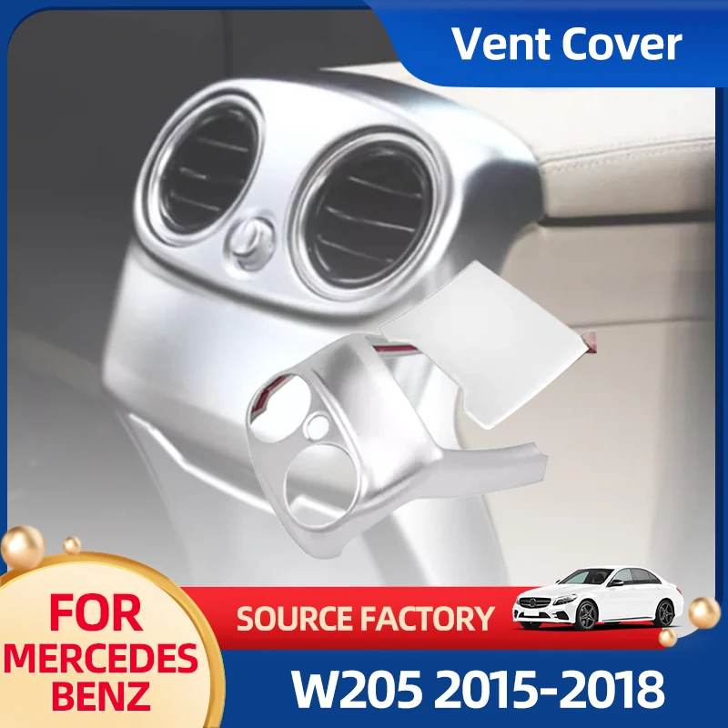 

Interior Stickers For Mercedes Benz C Class W205 2015-2018 ABS Car Styling Rear Air Conditioning Outlet Vent Cover Trim Auto In
