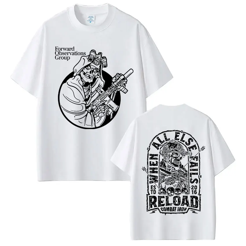 When All Else Fails Reload Skeleton Skull Military Tactical Warrior T Shirts Men's Women Fashion Cotton Short Sleeves T-shirts