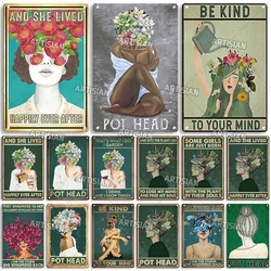 Artisian Be Kind To Your Mind Metal Sign Pot Head Tin Plate Girl Decorative Poster Wall Decor Garage Bar Pub Club Hotel Kitchen