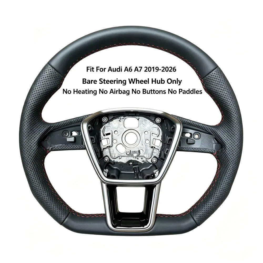 Car Replacement Steering Wheel Bare Hub Only Fit For Audi A6 A7 2019-2026 No Heating No Airbag No Buttons No Paddles