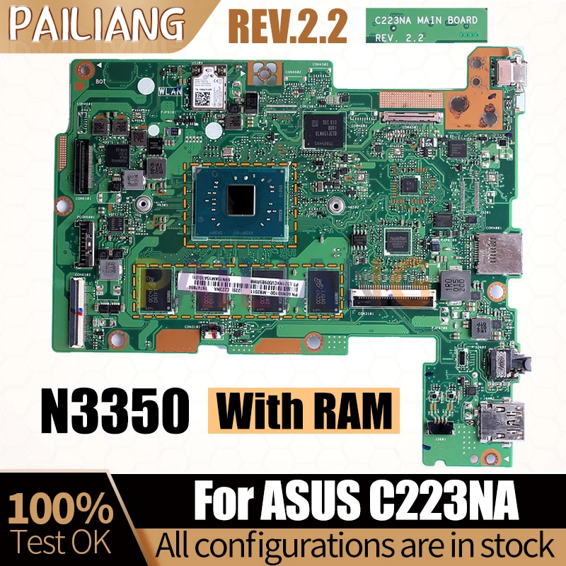 

For ASUS C223NA Notebook Mainboard Laptop REV.2.2 SR36M N3350 With RAM 60NX01Q0-MB2010 60NX01Q0-MB3040 Motherboard Full Tested