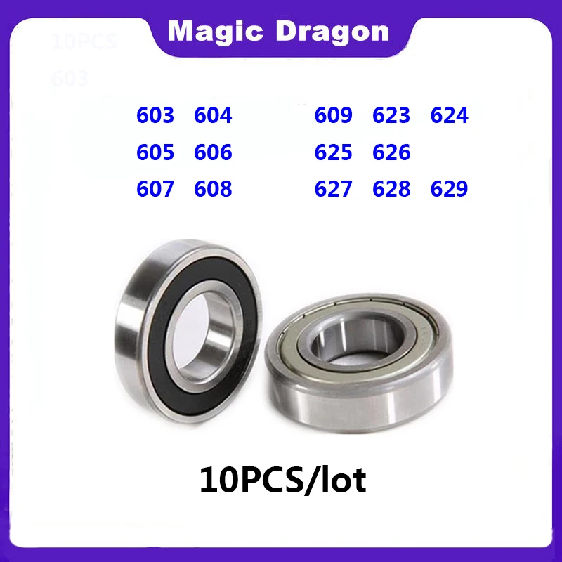 

10PCS 603zz 604zz 605zz 606zz 607 608 609 623 624 625zz 626rs 627 628 629 ZZ 2RS Ball Bearings 3D Printer Parts Bearings Pulleys