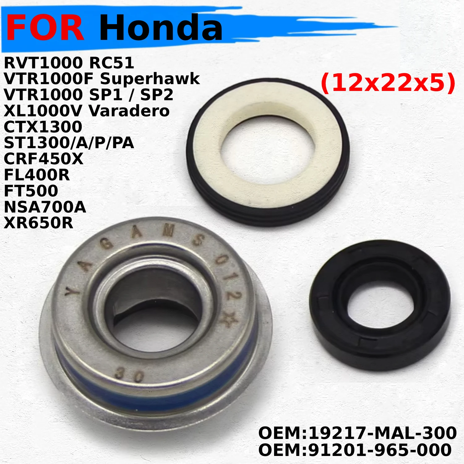 

Motorcycle Water Pump Seal For Honda RVT1000 RC51 XR650R NSA700A FT500 VTR1000F Superhawk FL400R CRF450X CTX1300 19217-MAL-300