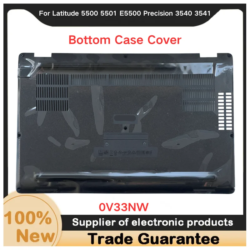 New For Kailxuling Latitude 5501 E5501 D Shell/Bottom Case Cover/Bottom cover, bottom cover, computer shell/0V33NW