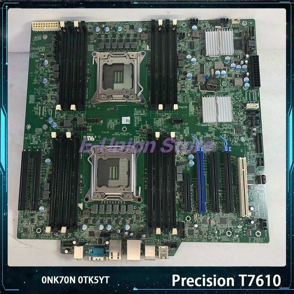 For Precision T7610 Workstation Motherboard NK70N 0NK70N CN-0NK70N TK5YT 0TK5YT X79 LGA2011 DDR3